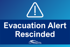Evacuation Alert Rescinded for Airport Road, Vine Road, Hwy 99 Mobile Home Park and Arn Canal Properties