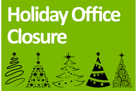 Holiday Office Closure