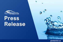 Village of Pemberton and Squamish-Lillooet Regional District awarded grant funding for Universal Water Metering Pilot Project